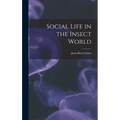 Social Life in the Insect World