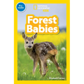 Forest Babies (National Geographic Kids Readers, Pre-Reader)