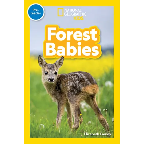 Forest Babies (National Geographic Kids Readers, Pre-Reader)