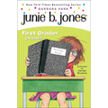 Junie B. Jones, First Grader (at Last!): A Junie B. Jones Book, #18