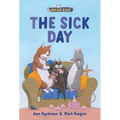 The Sick Day: Three-And-A-Half Stories