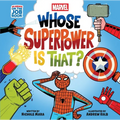 Marvel: Whose Superpower Is That? (an Abrams on the Job Book): A Board Book