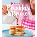 American Girl: Breakfast & Brunch: Fabulous Recipes to Start Your Day