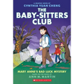 Mary Anne's Bad Luck Mystery: A Graphic Novel (the Baby-Sitters Club #13)