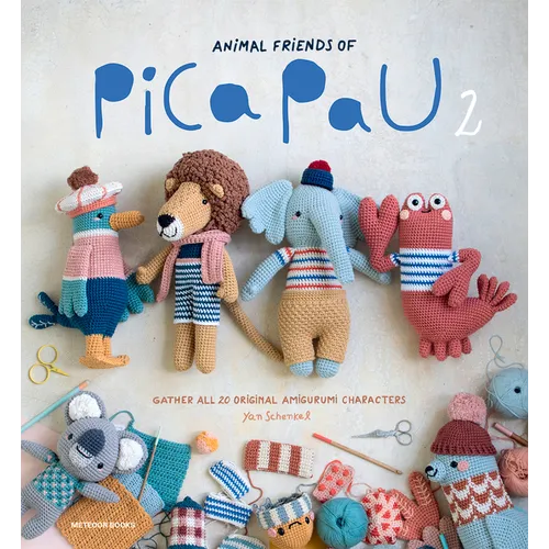 Animal Friends of Pica Pau 2: Gather All 20 Original Amigurumi Characters