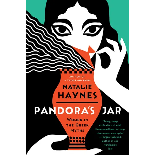 Pandora's Jar: Women in the Greek Myths