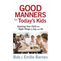 Good Manners for Today's Kids