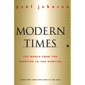 Modern Times Revised Edition: World from the Twenties to the Nineties, the