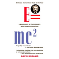 E=mc2: A Biography of the World's Most Famous Equation