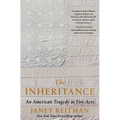The Inheritance: An American Tragedy in Five Acts