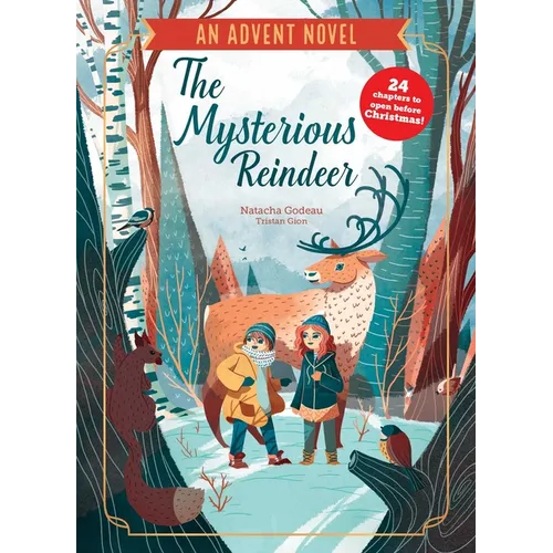 The Mysterious Reindeer: An Advent Novel