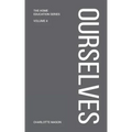 Charlotte Mason's Ourselves