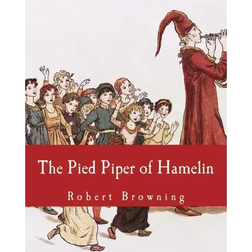 The Pied Piper of Hamelin