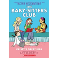 Kristy's Great Idea: A Graphic Novel (the Baby-Sitters Club #1)
