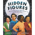 Hidden Figures: The True Story of Four Black Women and the Space Race