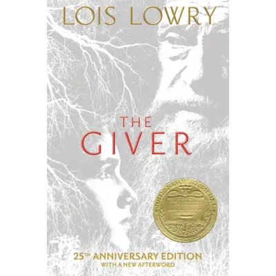The Giver 25th Anniversary Edition: A Newbery Award Winner