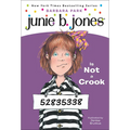 Junie B. Jones Is Not a Crook