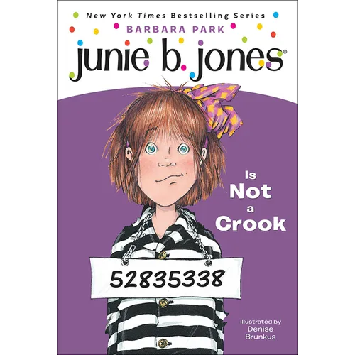 Junie B. Jones Is Not a Crook