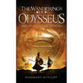 The Wanderings of Odysseus: The Story of the Odyssey