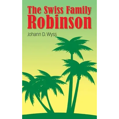 The Swiss Family Robinson