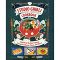 Studio Ghibli Cookbook: Unofficial Recipes Inspired by Spirited Away, Ponyo, and More!