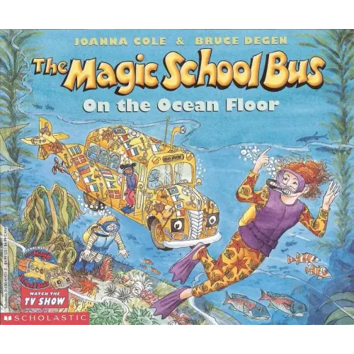 The Magic School Bus on the Ocean Floor