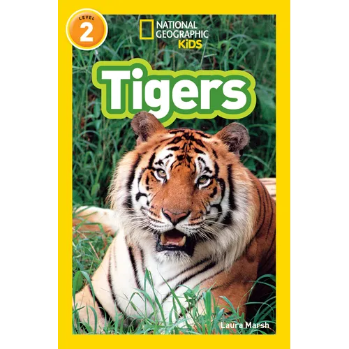 Tigers (National Geographic Kids Readers, Level 2)
