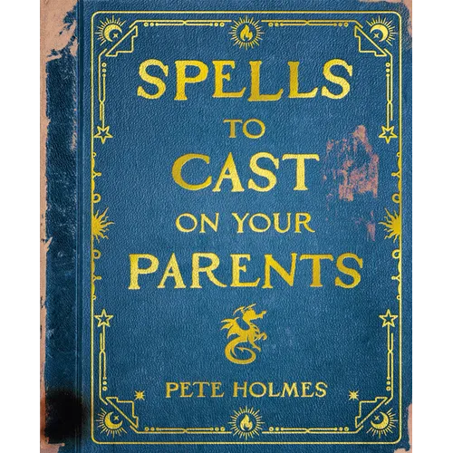 Spells to Cast on Your Parents