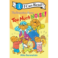 The Berenstain Bears: Too Much Noise!