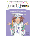 Junie B. Jones Is a Graduation Girl