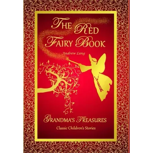The Red Fairy Book - Andrew Lang
