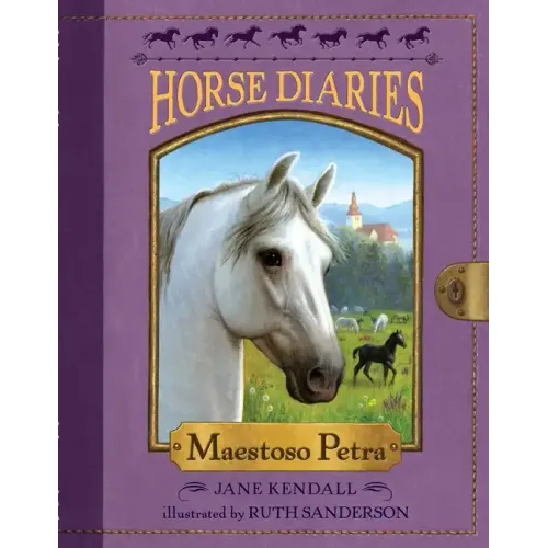 Horse Diaries #4: Maestoso Petra