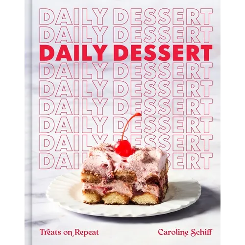 Daily Dessert: Treats on Repeat