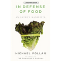 In Defense of Food: An Eater's Manifesto