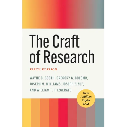 The Craft of Research, Fifth Edition