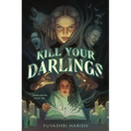 Kill Your Darlings