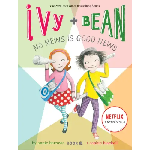 Ivy + Bean No News Is Good News