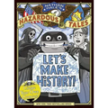 Let's Make History! (Nathan Hale's Hazardous Tales): Create Your Own Comics