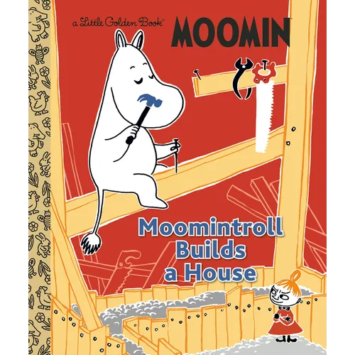 Moomintroll Builds a House (Moomin)