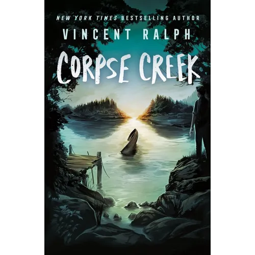 Corpse Creek: A Bleak Haven Novel