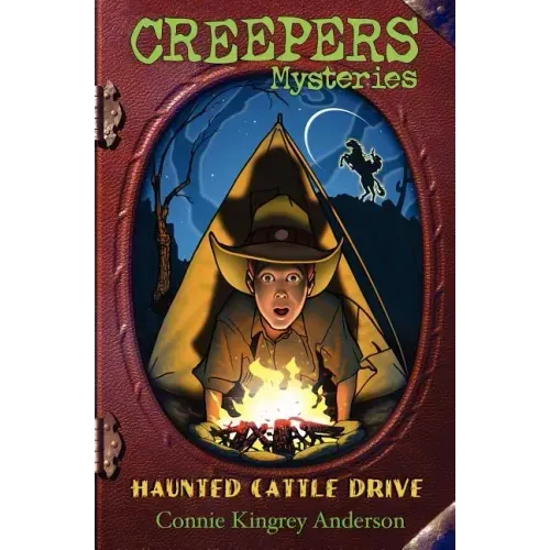 Creepers Mysteries: Haunted Cattle Drive