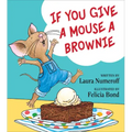 If You Give a Mouse a Brownie