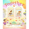 Together: A Picture Book
