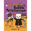Pumpkin and Beetle: Super Secret Garden