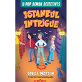 Istanbul Intrigue: Mystery Stories for K-Pop Fans (Book 6)