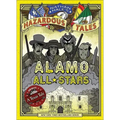 Alamo All-Stars: A Texas Tale: Bigger & Badder Edition