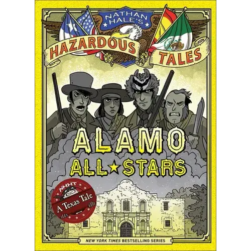 Alamo All-Stars: A Texas Tale: Bigger & Badder Edition
