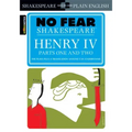Henry IV Parts One and Two: No Fear Shakespeare Side-By-Side Plain English