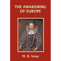 The Awakening of Europe (Yesterday's Classics)