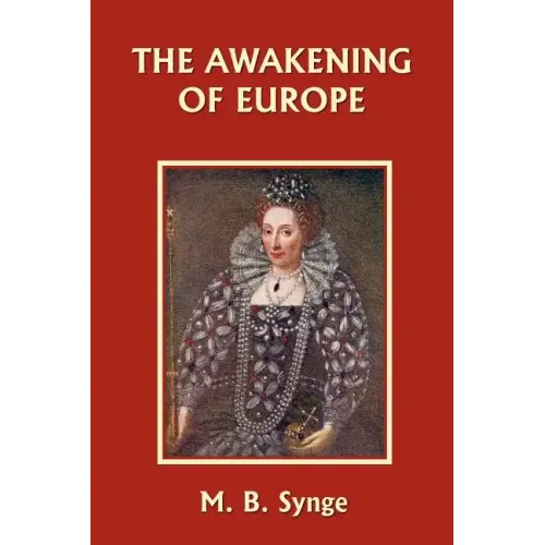 The Awakening of Europe (Yesterday's Classics)
